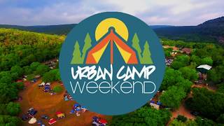 Urban Camp Weekend - Full Behind The Scenes