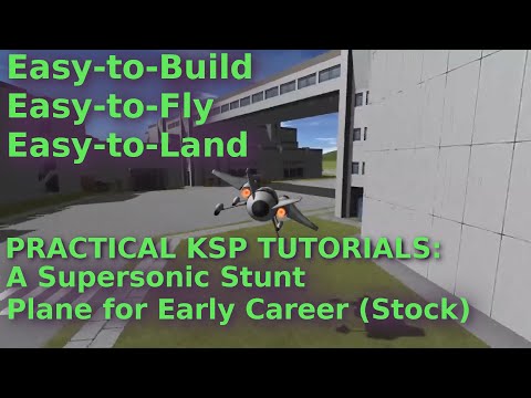 Your First Plane - A Practical Stock KSP Tutorial