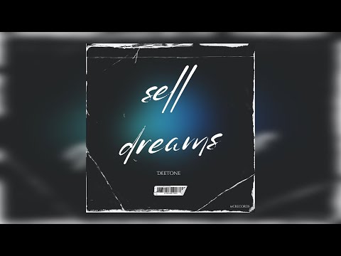 DeeTone - Sell Dreams (Official Audio)