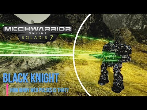 Mechwarrior Online - Black Knight HOW MANY MED PULSE LASERS IS THAT?
