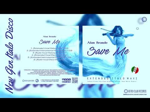 [BCR 1078] Alan Brando - Save Me (Extended Vocal History Mix)
