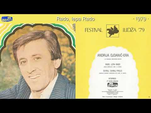 Andrija Ojdanic Era - Rado, lepa Rado - (Audio 1979)