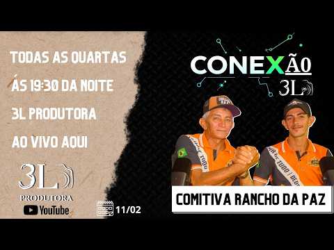 CONEXÃO 3L | COMITIVA RANCHO DA PAZ | CRISOPOLIS BAHIA #crisopolis