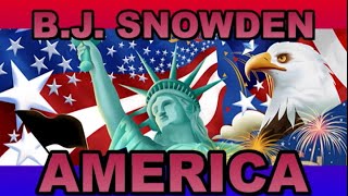 B.J. SNOWDEN - AMERICA