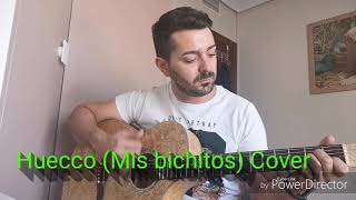 Huecco (Mis Bichitos) Cover