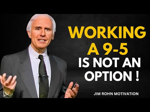 Quit Your Job Before Its Too Late - Jim Rohn