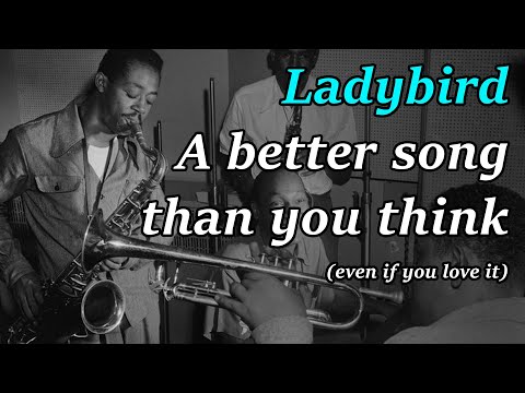 Why Ladybird is a better jazz song than you think