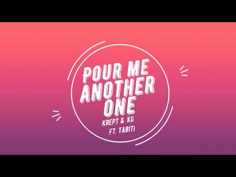 Pour Me Another One Krept & Konan ft. Tabitha Lyrics