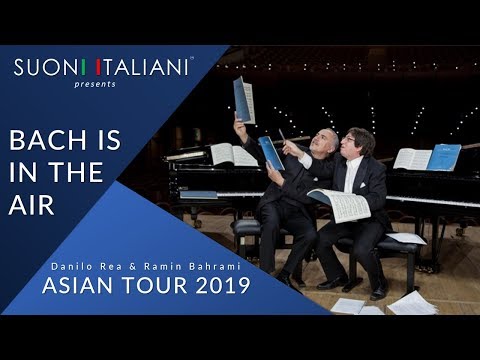Danilo Rea & Ramin Bahrami Live in "Bach Is In The Air" - Asian Tour 2019
