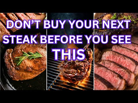 STOP! Don't Buy Another Steak Before You Watch This (Definitive Guide)