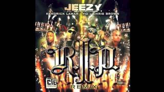 Young Jeezy Ft. YG, Kendrick Lamar &amp; Chris Brown - R.I.P. (Remix)