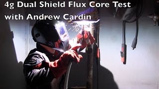 4gOverhead Welding Flux Core Test