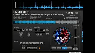 Download lagu [ DJ LEO MIX ™] - PERTEMUAN YANG KUIMPIKAN (DB) [ DJ RIYAN MIHO ]  mp3