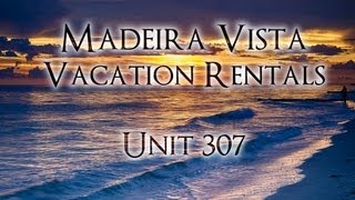 preview picture of video 'Madeira Vista Vacation Rentals - Unit 307'