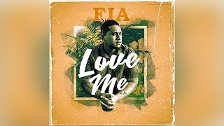 Download lagu Fia - Love Me mp3