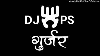 New Punjabi song remix DJ PS Gujjar DJ Dsk mohit s