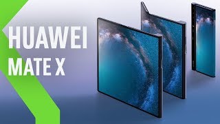 Huawei Mate X, el TELÉFONO PLEGABLE que marca el FUTURO