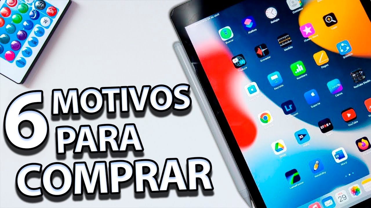 6 MOTIVOS para COMPRAR o iPAD 9 em 2024