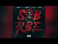 SOB X RBE Anti Social Official Audio Gangin