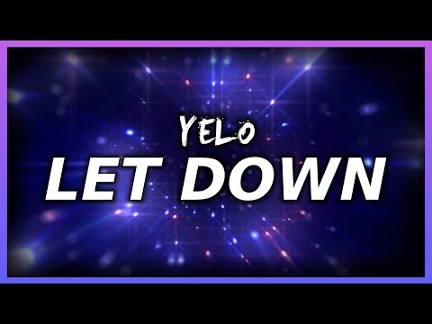 Yelo - Let Down