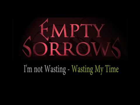 Empty Sorrows   