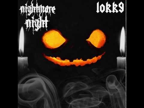 Lokk9 - Nightmare Night [SPOOKY13]