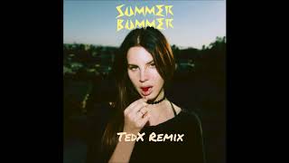 Lana Del Rey - Summer Bummer (TedX Remix)