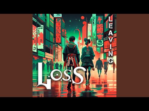 Loss Band - Leaving