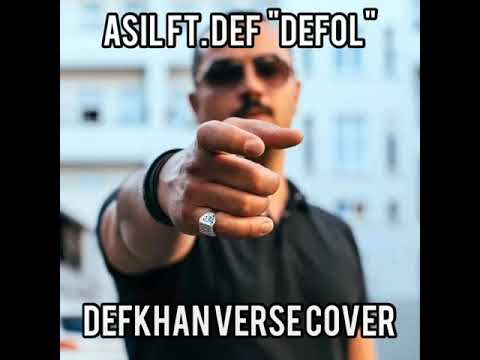 Asil ft. Defkhan "Defol" Defkhan Verse Cover