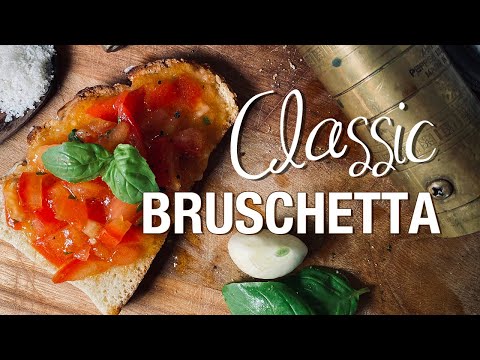 Classic Italian Bruschetta Tomato & Basil Recipe | The Pasta Queen