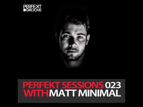 Perfekt Sessions Live 023 With Matt Minimal
