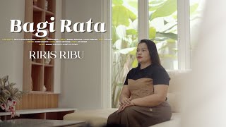 Download lagu BAGI RATA || RIRIS RIBU || LAGU KARO TERBARU 2025 mp3