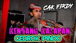Download lagu KENDANG KALAPAN GEDROK PINDO, BERSAMA CAK FIRDY PRIBADI. mp3