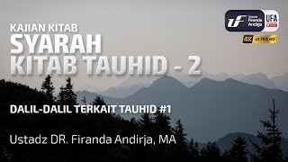 Download lagu Syarah Kitab Tauhid #2: Dalil-Dalil Terkait Tauhid-1 - Ustadz Dr. Firanda Andirja, M.A. mp3