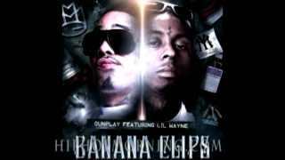 Banana Clips Gunplay ft. Lil Wayne