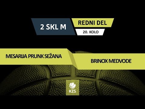 Mesarija Prunk Sežana : Brinox Medvode - 20. kolo - 2. SKL za moške - Sezona 2018/19