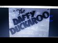 Opening To Daffy Duck Daffy Duckaroo 2006 DVD