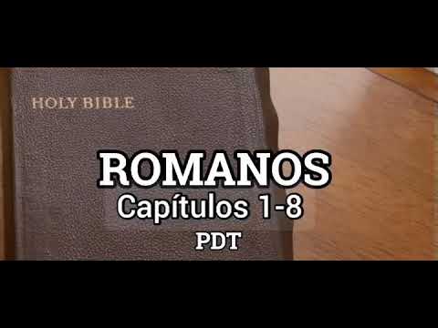 Romanos capítulos 1-8 - Palabra de Dios para todos (PDT)