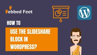 How to Use the Slideshare Block in WordPress