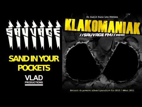 Sauvage FM feat. Klakomaniak - Sand In Your Pockets [HD]