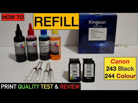 How To Refill Canon PG-243, CL-244 Ink Cartridges, Print Quality Test & Review.