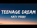 Katy Perry Teenage Dream Lyrics