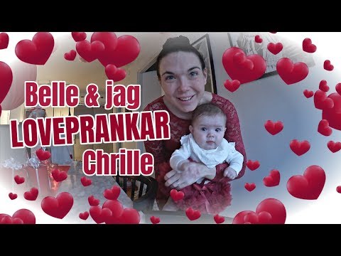 LOVE PRANK PÅ CHRILLE! ° Alla hjärtans dag