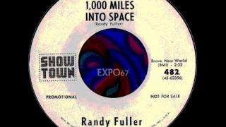 RANDY FULLER - 1,000 MILES INTO SPACE.wmv