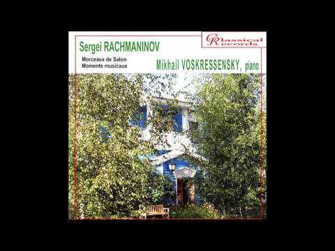 Morceaux de Salon Op.10 - Rachmaninoff | Mikhail Voskresensky (piano)
