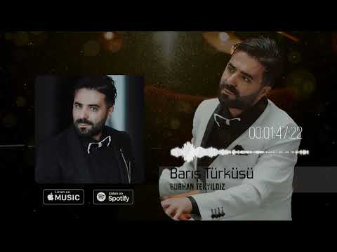 Burhan Tekyıldız - Barış Türküsü