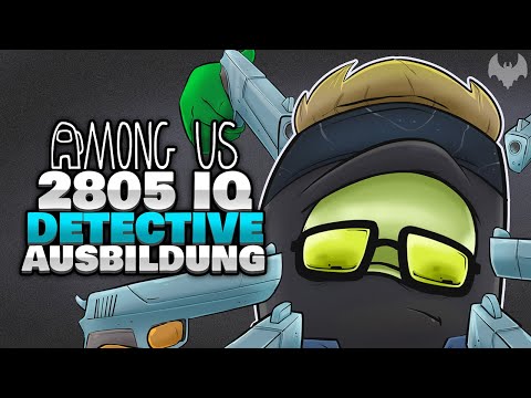 DER NEUE 2805 IQ "DETECTIVE" 🕵️ - ♠ Among Us ♠