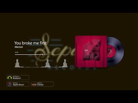 @Mentol - You broke me first (Radio Edit) [Sepaya Records]