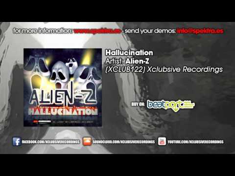 Alien-Z - Hallucination