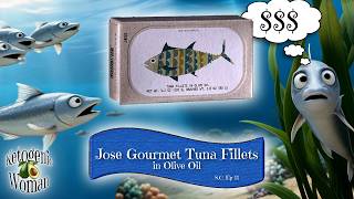 Tinned Fish Taste Test | Jose Gourmet Tuna Fillets in Olive Oil | Sardine Chronicles Ep 11